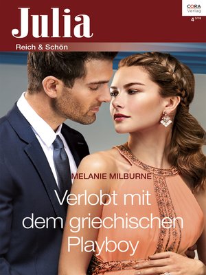 Verlobt mit dem griechischen Playboy by MELANIE MILBURNE